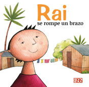 Portada de Rai se rompe un brazo