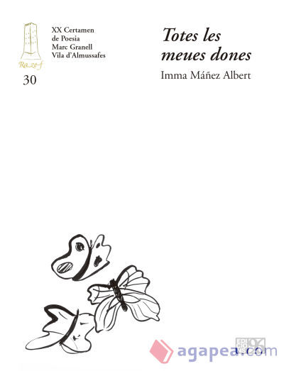 Totes les meues dones: XX Certamen de Poesia Marc Granell - Vila d'Almussafes