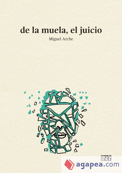 de la muela, el juicio