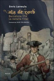 Portada de Ala de Corb Barcelona 1714