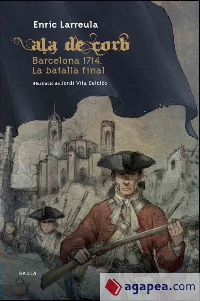 Ala de Corb Barcelona 1714