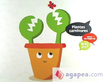 Carpeta de l'alumne Plantes carnívores - Ho has vist? - Infantil