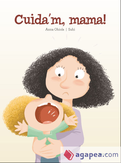 Cuida'm, mama!