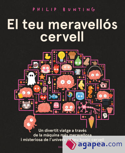 El teu meravellós cervell