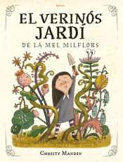 Portada de El verinós jardí de la Mel Milflors