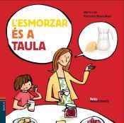 Portada de L'esmorzar &eacute;s a taula