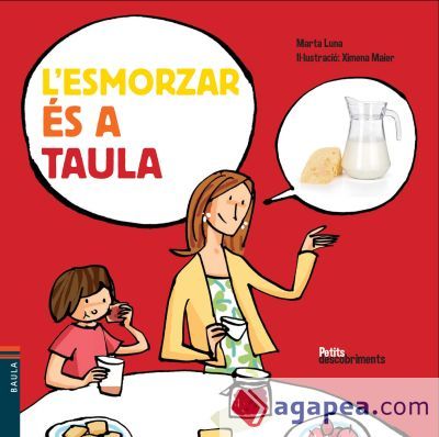 L'esmorzar &eacute;s a taula