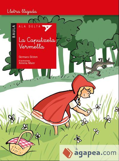 La Caputxeta Vermella - Ala Delta Lletra Lligada