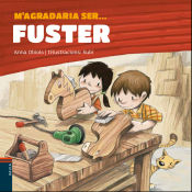 Portada de M'agradaria ser ... FUSTER