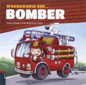 Portada de M'agradaria ser ... bomber