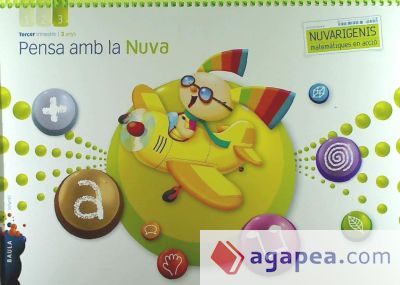 Nuvarigenis Infantil, Pensa amb la Nuva, 3 anys, 3r trimestre