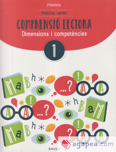 Practica i aprèn Comprensió lectora 1 Primària