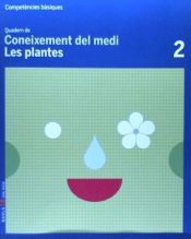 Portada de Quadern Coneixement Medi 2 C.Bas. - Les plantes