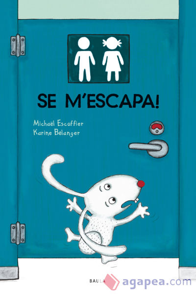 Se m'escapa!