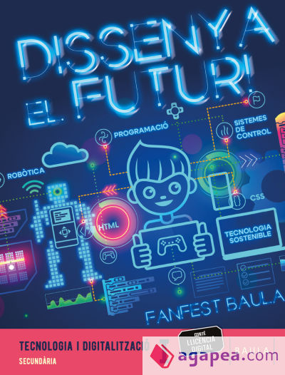 Tecnologia i Digitalització I Secundària Llibre alumne Fanfest