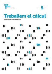 Portada de Treballem el càlcul 5. 3º Primària