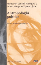 Portada de Antropología política : temas contemporáneos