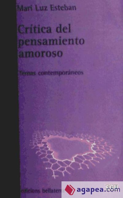 Crítica del pensamiento amoroso : temas contemporáneos