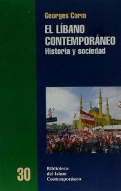 Portada de EL L&Iacute;BANO CONTEMPOR&Aacute;NEO: HISTORIA Y SOCIEDAD