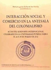 Portada de Interacción social y comercio en la antesala del colonialismo