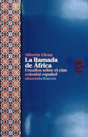 Portada de La llamada de África : estudios sobre el cine colonial español