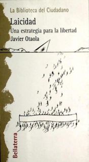 Portada de Laicidad : una estrategia para la libertad