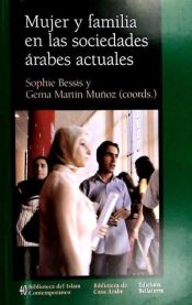 Portada de Mujer y familia en las sociedades árabes actuales