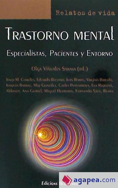 TRASTORNO MENTAL. ESPECIALISTAS, PACIENTES Y ENTORNO