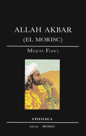 Portada de Allah Akbar (El morisc)