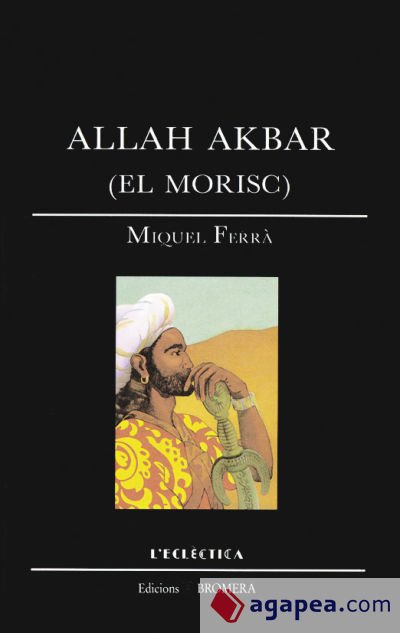 Allah Akbar (El morisc)