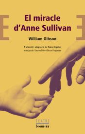 Portada de EL MIRACLE D'ANNE SULLIVAN