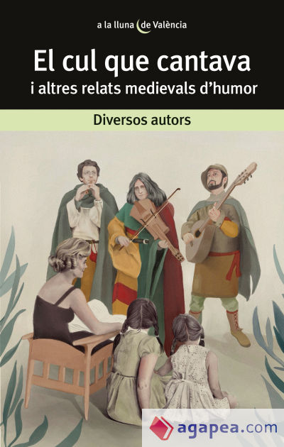 El cul que cantava i altres relats medievals d'humor