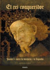 Portada de El rei conqueridor. Jaume I