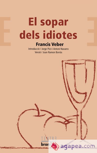 El sopar dels idiotes