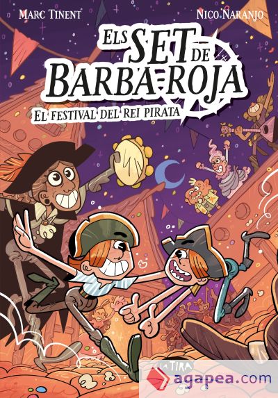 Els set de Barba-roja 2. El festival del rei pirata