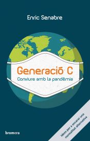 Portada de Generació C. Conviure amb la pandèmia
