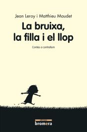 Portada de La bruixa, la filla i el llop