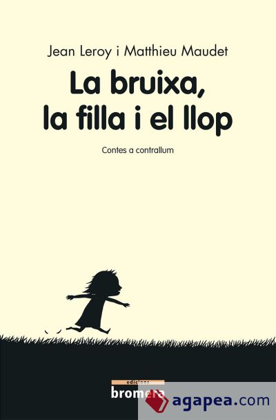 La bruixa, la filla i el llop