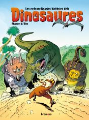 Portada de Les extraordinàries històries dels dinosaures