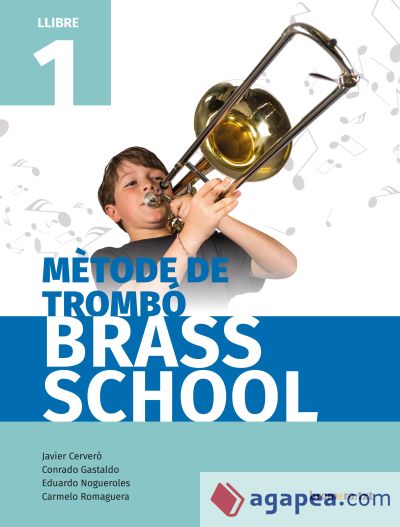 Mètode de trombó Brass School. Llibre 1