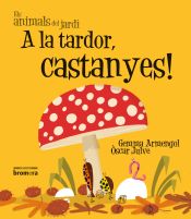 Portada de Plouen castanyes, ja està ací la tardor!