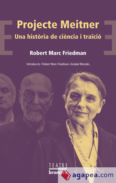 Projecte Meitner. Una història de ciència i traïció