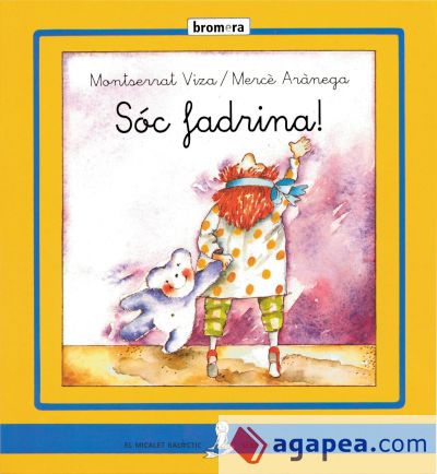 Sóc fadrina!