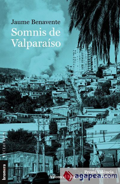 Somnis de Valpara&iacute;so