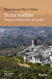 Portada de Terra endins. Pensar el futur des del poble