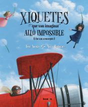 Portada de Xiquetes que van imaginar allò impossible (i ho van aconseguir)