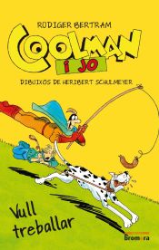 Portada de Coolman i jo. Vull treballar