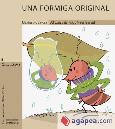 Una formiga original