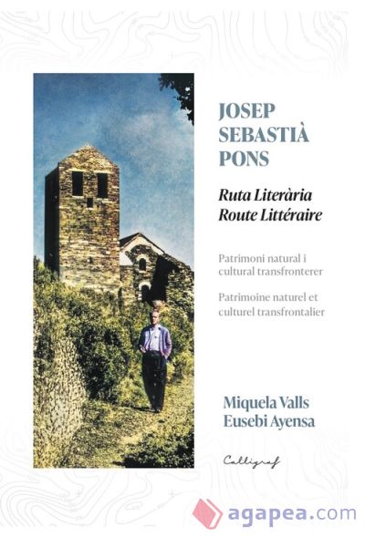 Josep Sebastià Pons. Ruta Literària / Route Littéraire