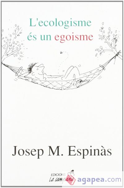 L'ecologisme és un egoisme